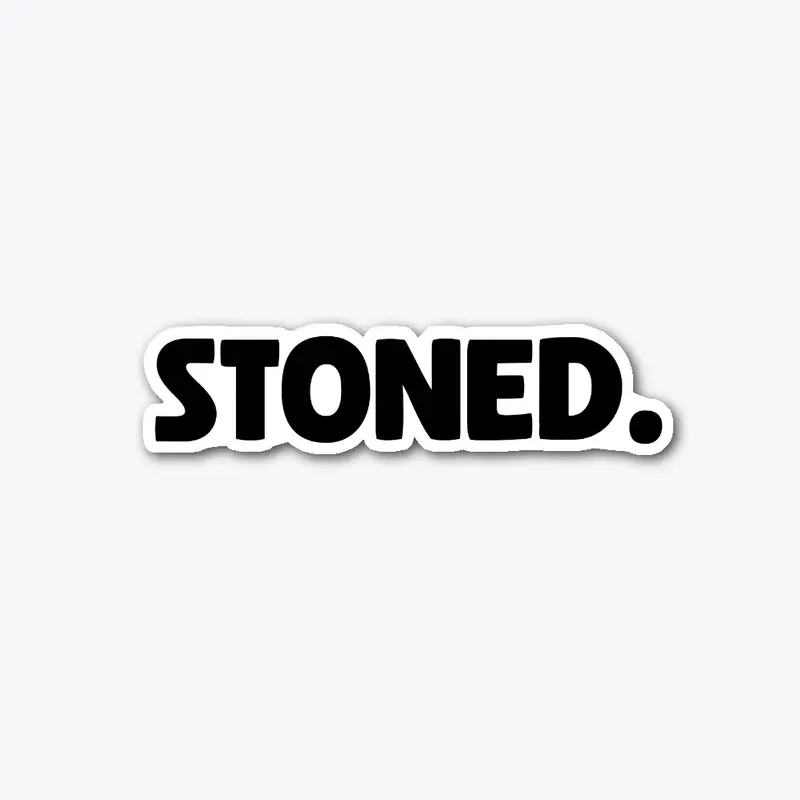 STONED. Sticker