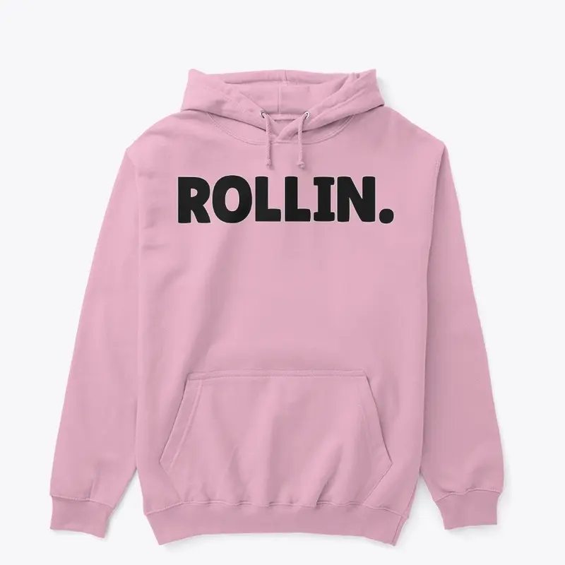 ROLLIN. Pullover hoodie